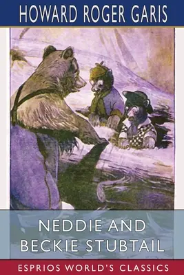 Neddie și Beckie Stubtail (Esprios Classics) - Neddie and Beckie Stubtail (Esprios Classics)