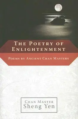 Poezia iluminării (The Poetry of Enlightenment) - The Poetry of Enlightenment
