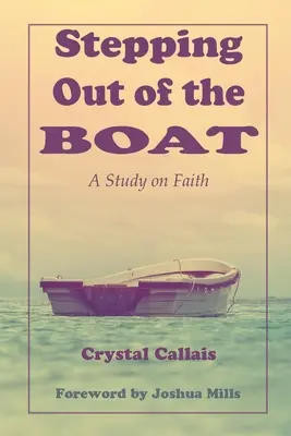 Ieșirea din barcă - Stepping Out of the Boat