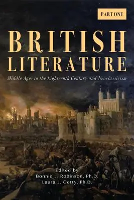 Literatura britanică: Evul Mediu până în secolul al XVIII-lea și neoclasicismul - Partea I - British Literature: Middle Ages to the Eighteenth Century and Neoclassicism - Part One