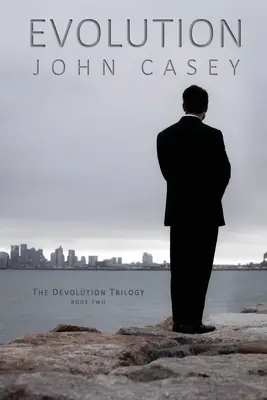 Evoluție: Cartea a doua din Trilogia Devoluției - Evolution: Book Two of The Devolution Trilogy