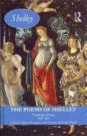 Poemele lui Shelley: Volumul patru: 1820-1821 - The Poems of Shelley: Volume Four: 1820-1821