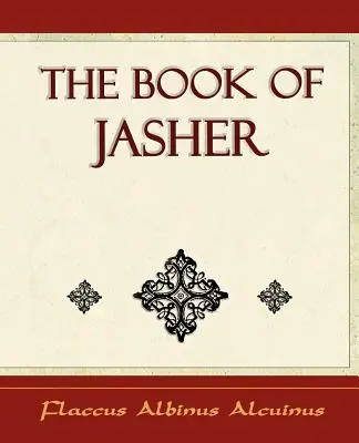 Cartea lui Jasher - 1887 - - The Book of Jasher - 1887 -