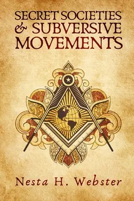 Societăți secrete și mișcări subversive - Secret Societies And Subversive Movement