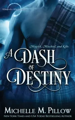 Un strop de destin - A Dash of Destiny