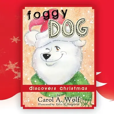 Câinele Foggy descoperă Crăciunul - Foggy Dog Discovers Christmas