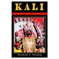 Kali: Zeița neagră din Dakshineswar - Kali: The Black Goddess of Dakshineswar