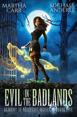 Răul în Badlands - Evil in the Badlands