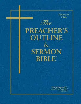Schița predicatorului & Biblie pentru predică-KJV-1 Regi - Preacher's Outline & Sermon Bible-KJV-1 Kings