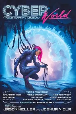 Lumea cibernetică: Poveștile de mâine ale omenirii - Cyber World: Tales of Humanity's Tomorrow
