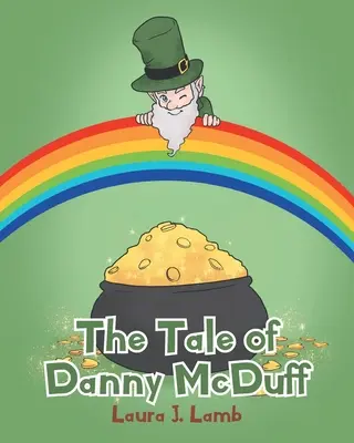 Povestea lui Danny McDuff - The Tale of Danny McDuff