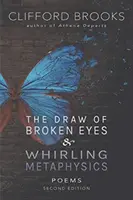 Desenul ochilor sparți și al metafizicii în vârtej - The Draw of Broken Eyes & Whirling Metaphysics
