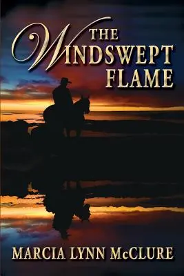 Flacăra văzută de vânt - The Windswept Flame