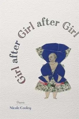 Fată după fată după fată: Poezii - Girl After Girl After Girl: Poems