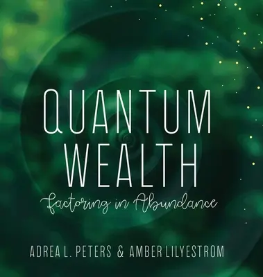 Bogăția cuantică - Quantum Wealth