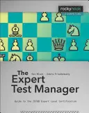 The Expert Test Manager: Ghid pentru certificarea ISTGB Expert Level - The Expert Test Manager: Guide to the ISTGB Expert Level Certification