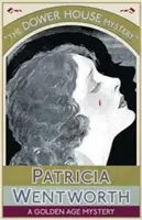 The Dower House Mystery: Un mister din Epoca de Aur - The Dower House Mystery: A Golden Age Mystery
