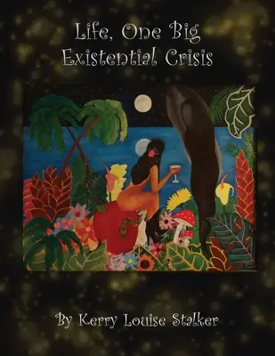 Viața, o mare criză existențială - Life, One Big Existential Crisis