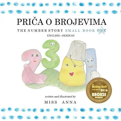 The Number Story 1 PRIČA O BROJEVIMA: Small Book One English-Serbian