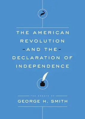 Revoluția americană și Declarația de independență - The American Revolution and the Declaration of Independence