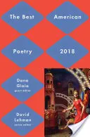 Cea mai bună poezie americană 2018 - Best American Poetry 2018