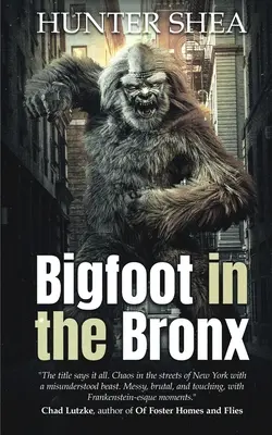 Bigfoot în Bronx - Bigfoot in the Bronx