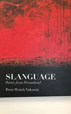 Slanguage: Poezie din țara viselor - Slanguage: Poetry from Dreamland