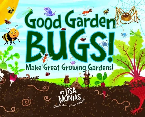 Gândaci buni de grădină - Good Garden Bugs