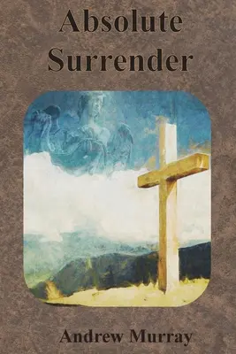 Supunere absolută - Absolute Surrender