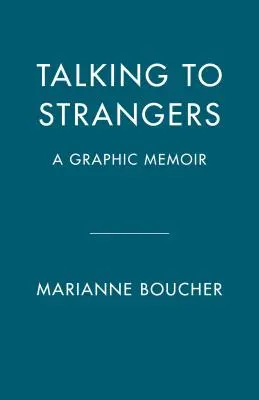 Talking to Strangers: A Memoir of My Escape from a Cult