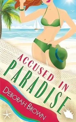 Acuzat în Paradis - Accused in Paradise