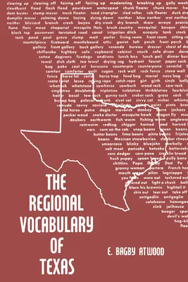 Vocabularul regional din Texas - The Regional Vocabulary of Texas