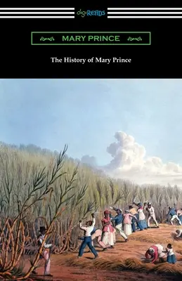 Istoria lui Mary Prince - The History of Mary Prince