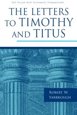 Scrisorile către Timotei și Tit - The Letters to Timothy and Titus