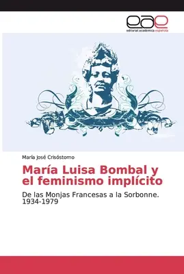 Mara Luisa Bombal și feminismul implorat - Mara Luisa Bombal y el feminismo implcito
