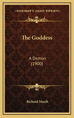 The Goddess: Un demon (1900) - The Goddess: A Demon (1900)
