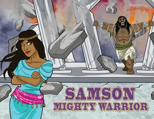 Samson, puternicul războinic: Aventurile lui Samson - Samson Mighty Warrior: The adventures of Samson