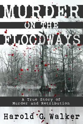 Crimă pe calea inundațiilor - Murder on the Floodways