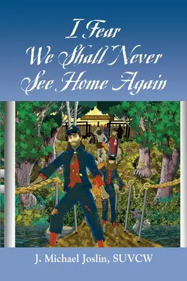 Mi-e teamă că nu vom mai vedea casa niciodată - I Fear We Shall Never See Home Again