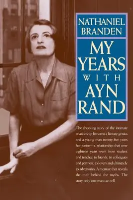 Anii mei cu Ayn Rand - My Years with Ayn Rand