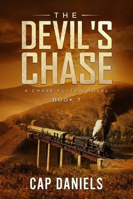 The Devil's Chase: Un roman Chase Fulton - The Devil's Chase: A Chase Fulton Novel