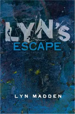 Evadarea lui Lyn - Lyn's Escape