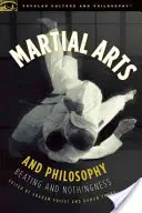 Arte marțiale și filosofie: Bătaia și neantul - Martial Arts and Philosophy: Beating and Nothingness
