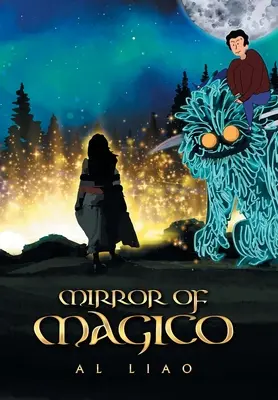Oglinda lui Magico - Mirror of Magico