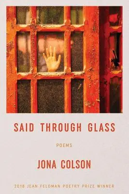 Said Through Glass: Poezii - Said Through Glass: Poems