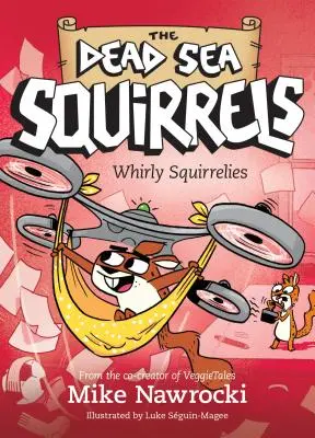 Veverițele zburdalnice - Whirly Squirrelies