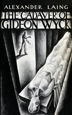 Cadavrul lui Gideon Wyck - The Cadaver of Gideon Wyck
