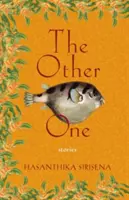 Celălalt: povestiri - The Other One: Stories