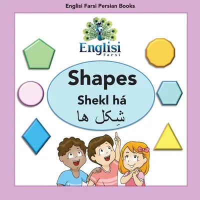 Englisi Farsi Persian Books Shapes Shekl h: Shapes Shekl h