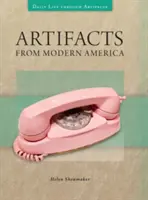 Artefacte din America modernă - Artifacts from Modern America